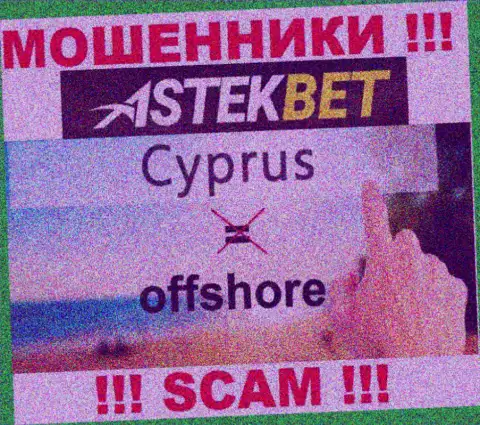 Осторожно интернет лохотронщики AstekBet Com зарегистрированы в оффшорной зоне на территории - Кипр