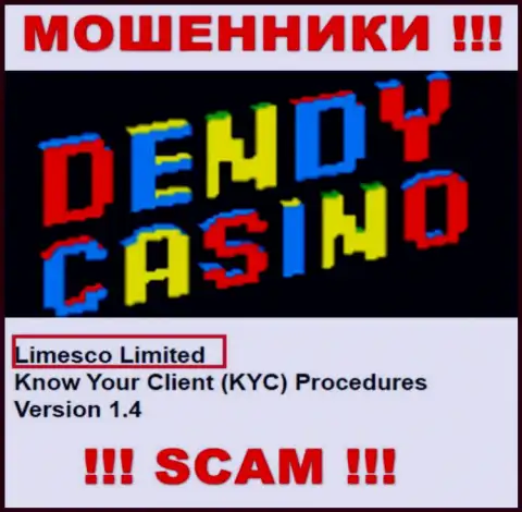 Сведения про юридическое лицо internet кидал Dendy Casino - Лимеско Лтд, не сохранит Вас от их грязных лап