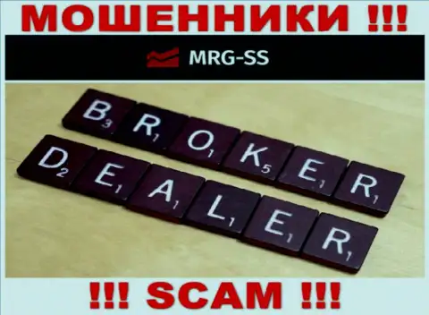 Broker - это тип деятельности неправомерно действующей компании MRG SS