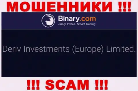Deriv Investments (Europe) Limited это контора, являющаяся юридическим лицом Binary