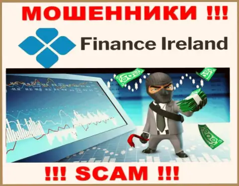 Прибыль с дилером Finance Ireland Вы не заработаете  - не ведитесь на дополнительное внесение денежных активов