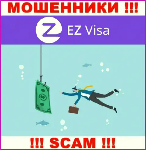 Не нужно верить EZ Visa, не перечисляйте дополнительно денежные средства