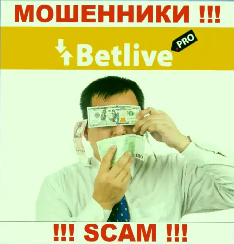 BetLive работают противоправно - у данных internet-шулеров не имеется регулятора и лицензии, будьте очень внимательны !!!