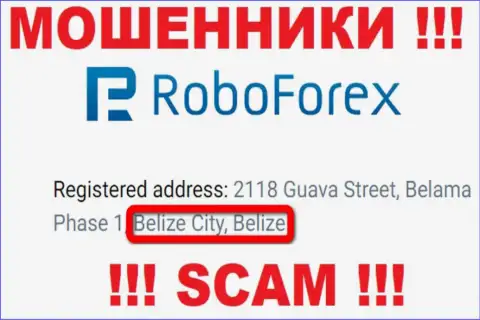 С интернет-мошенником RoboForex Com довольно опасно сотрудничать, они базируются в оффшорной зоне: Belize