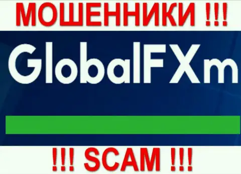 Global FXm - это МОШЕННИКИ !!! SCAM !!!